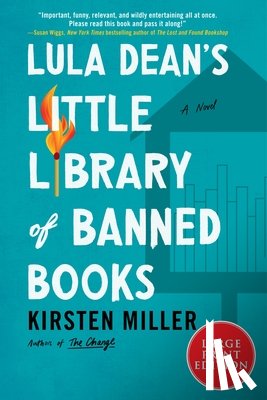 Miller, Kirsten - Lula Dean's Little Library of Banned Books