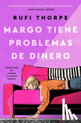 Thorpe, Rufi - Margo's Got Money Troubles \ Margo Tiene Problemas de Dinero (Spanish Edition)