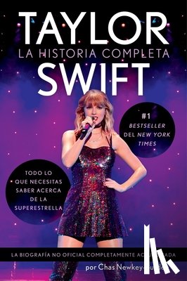 Newkey-Burden, Chas - Taylor Swift \ (Spanish Edition): La Historia Completa
