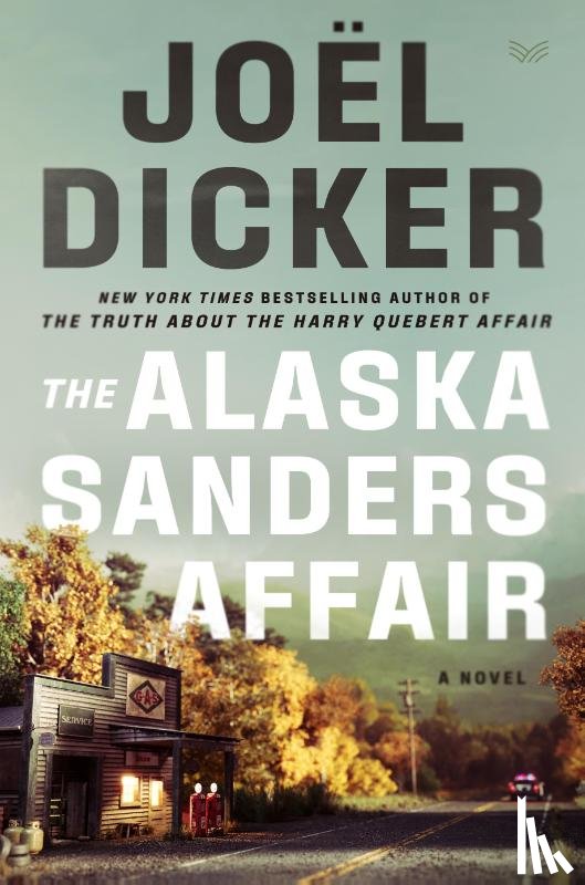 Dicker, Joel - The Alaska Sanders Affair