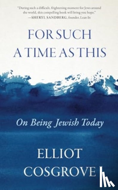 Cosgrove, Elliot - For Such a Time as This