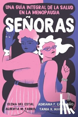 del Estal Perez, Elena - Señoras: Una Guía Integral de la Salud En La Menopausia