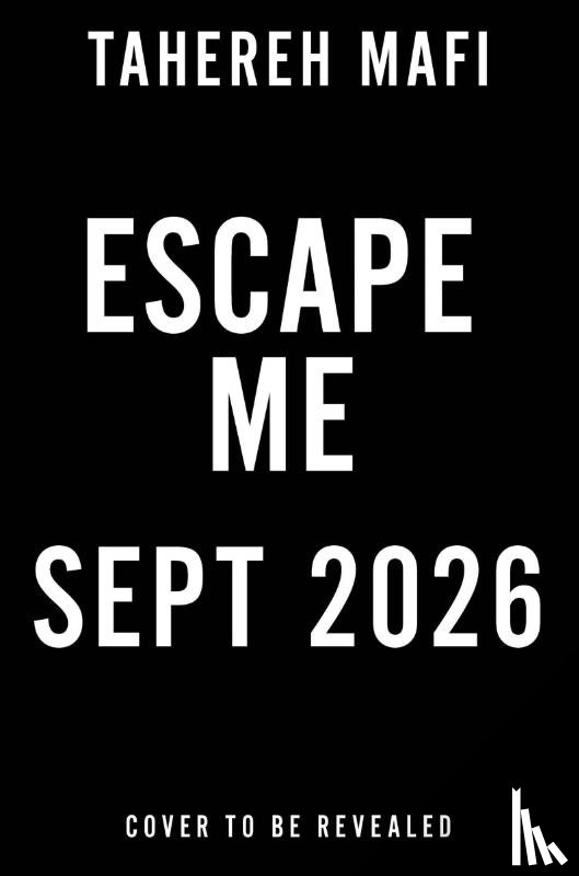 Mafi, Tahereh - Escape Me