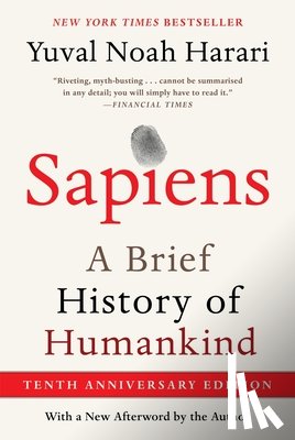 Harari, Yuval Noah - Sapiens [Tenth Anniversary Edition]: A Brief History of Humankind