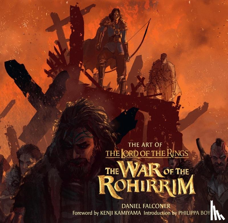 Falconer, Daniel - Falconer, D: Art of the Lord of the Rings: The War of the Ro