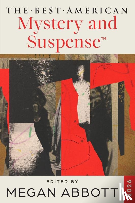 Abbott, Megan, Cha, Steph - The Best American Mystery and Suspense 2026