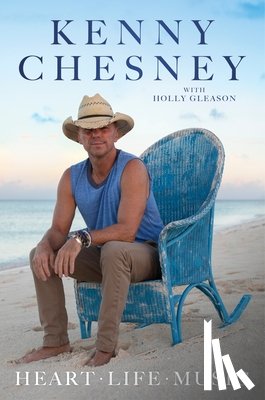 Chesney, Kenny, Gleason, Holly - Heart Life Music