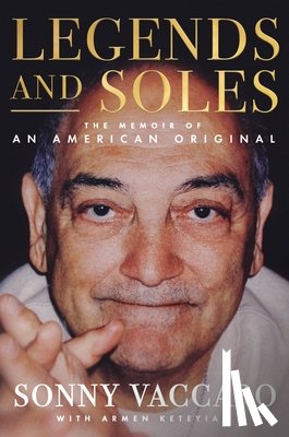 Vaccaro, Sonny - Vaccaro, S: Legends and Soles