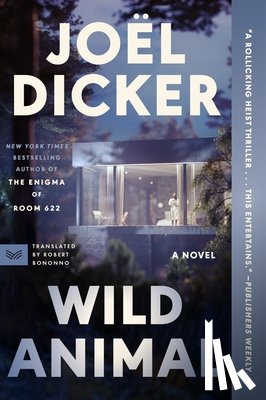 Dicker, Joel - Wild Animal