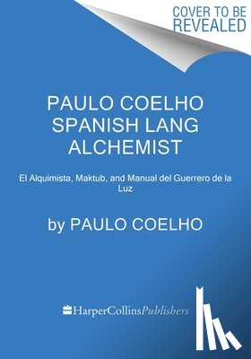 Coelho, Paulo - Paulo Coelho Spanish Lang Alchemist Box Set: El Alquimista, Maktub, and Manual del Guerrero de la Luz