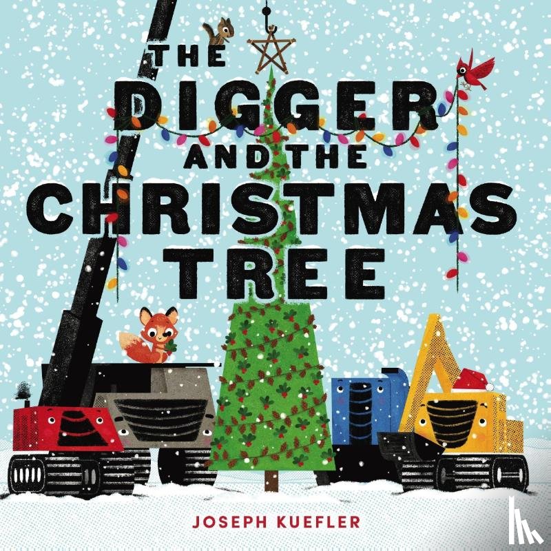 Kuefler, Joseph - The Digger and the Christmas Tree
