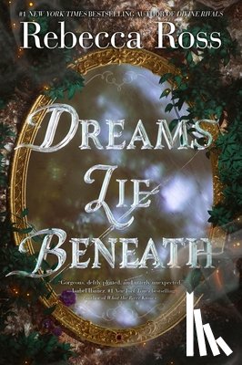 Ross, Rebecca - Dreams Lie Beneath