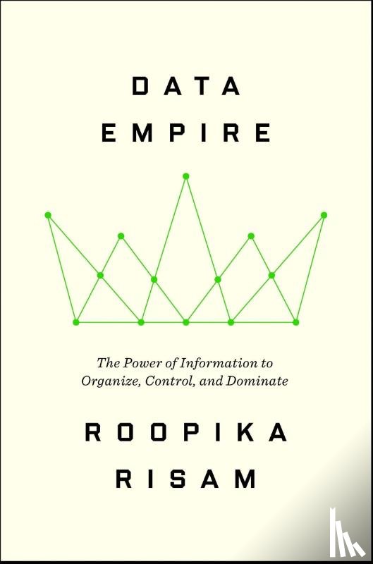 Risam, Roopika - Data Empire