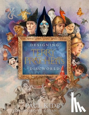 Kidby, Paul - Designing Terry Pratchett's Discworld