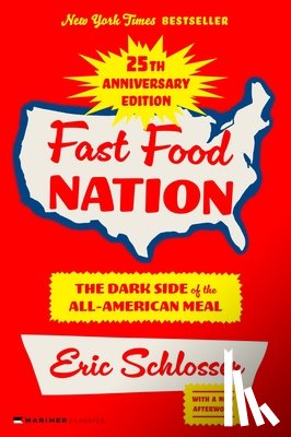 Schlosser, Eric - Fast Food Nation 25th Anniversary Edition