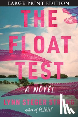 Strong, Lynn Steger - The Float Test