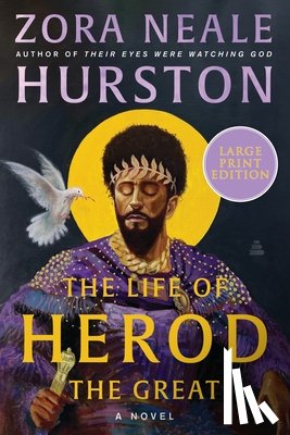 Hurston, Zora Neale - The Life of Herod the Great