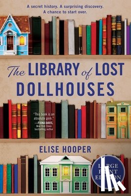 Hooper, Elise - The Library of Lost Dollhouses