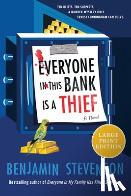 Stevenson, Benjamin - Everyone in This Bank Is a Thief