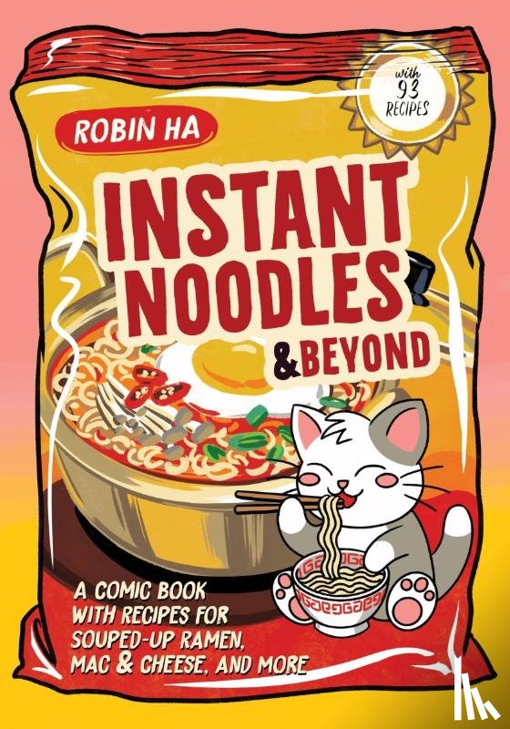 Ha, Robin - Instant Noodles and Beyond