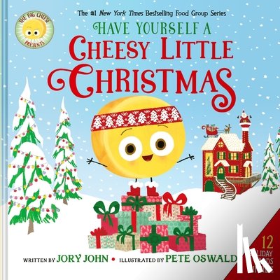 John, Jory - The Big Cheese Presents: Have Yourself a Cheesy Little Christmas