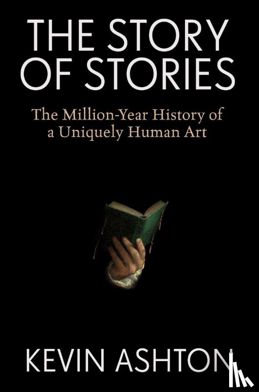 Ashton, Kevin - Ashton, K: Story of Stories