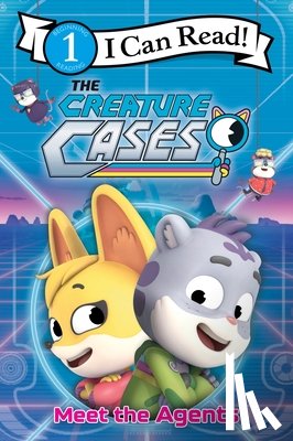 West, Alexandra - The Creature Cases: Meet the Agents