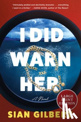 Gilbert, Sian - I Did Warn Her
