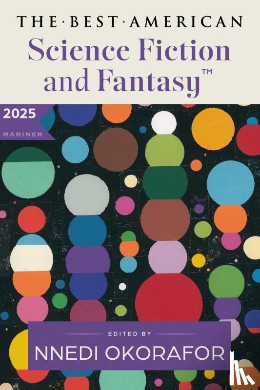 Okorafor, Nnedi, Adams, John Joseph - The Best American Science Fiction and Fantasy 2025