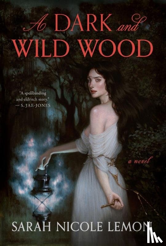 Lemon, Sarah Nicole - A Dark and Wild Wood