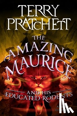 Pratchett, Terry - The Amazing Maurice and His Educated Rodents