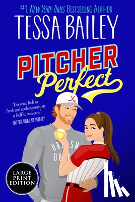 Bailey, Tessa - Pitcher Perfect