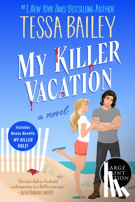 Bailey, Tessa - My Killer Vacation