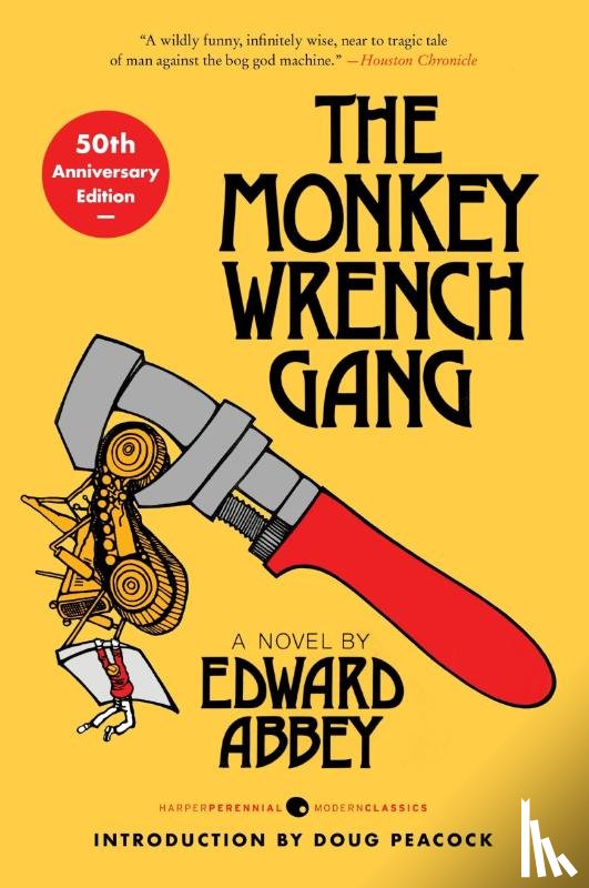 Abbey, Edward - The Monkey Wrench Gang [50th Anniversary Edition]