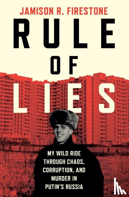 Firestone, Jamison R. - Firestone, J: Rule of Lies