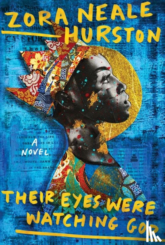 Hurston, Zora Neale - Their Eyes Were Watching God (Deluxe Edition)