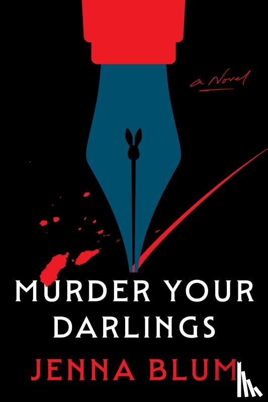 Blum, Jenna - Blum, J: Murder Your Darlings