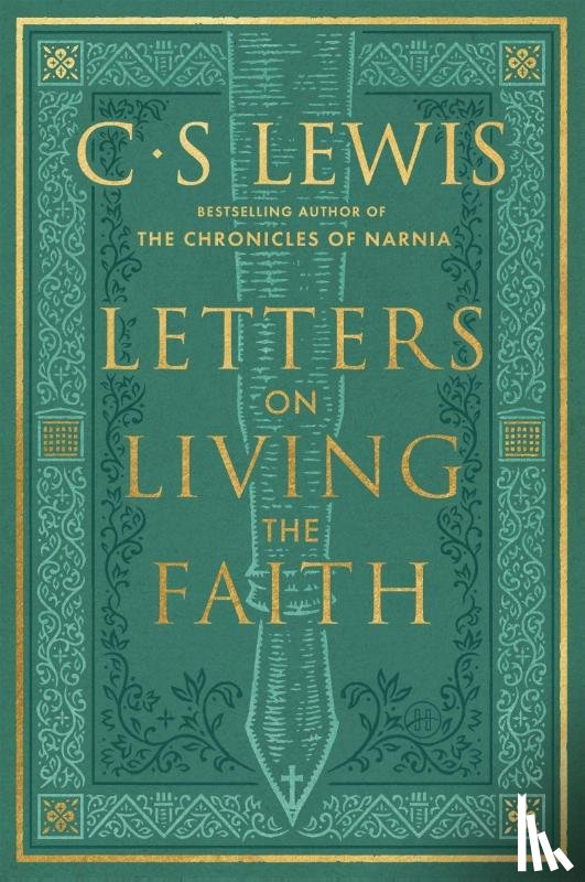 Lewis, C. S. - Letters on Living the Faith