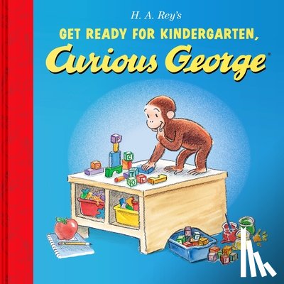 Rey, H. A. - Get Ready for Kindergarten, Curious George
