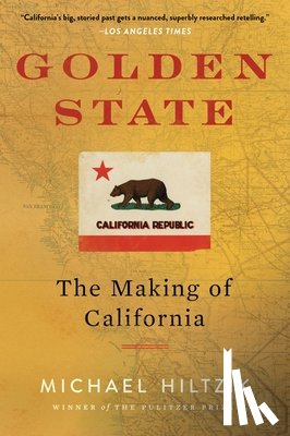 Hiltzik, Michael - Golden State