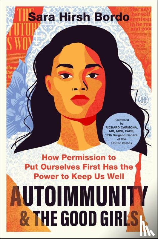 Bordo, Sara Hirsh - Autoimmunity and the Good Girls