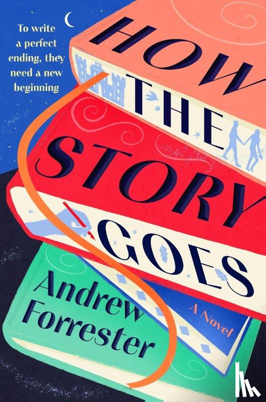 Forrester, Andrew - How the Story Goes