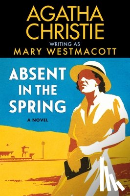 Christie, Agatha - Absent in the Spring