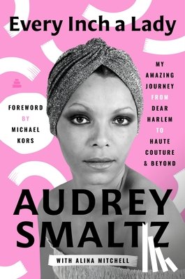 Smaltz, Audrey, Mitchell, Alina - Every Inch a Lady