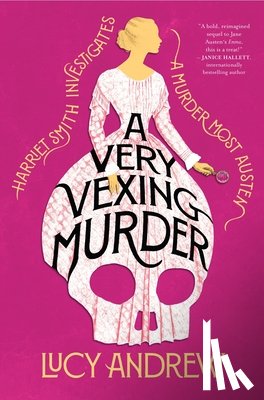 Andrew, Lucy - A Very Vexing Murder: Harriet Smith Investigates