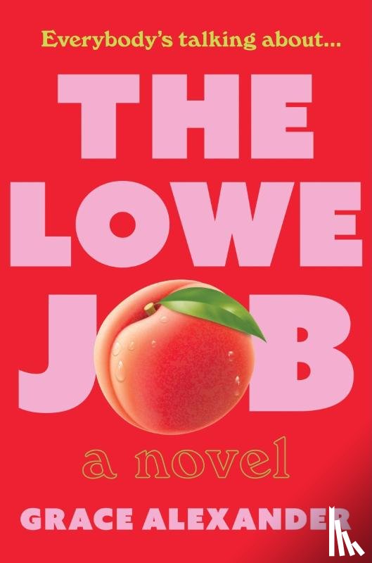 Alexander, Grace - Alexander, G: Lowe Job