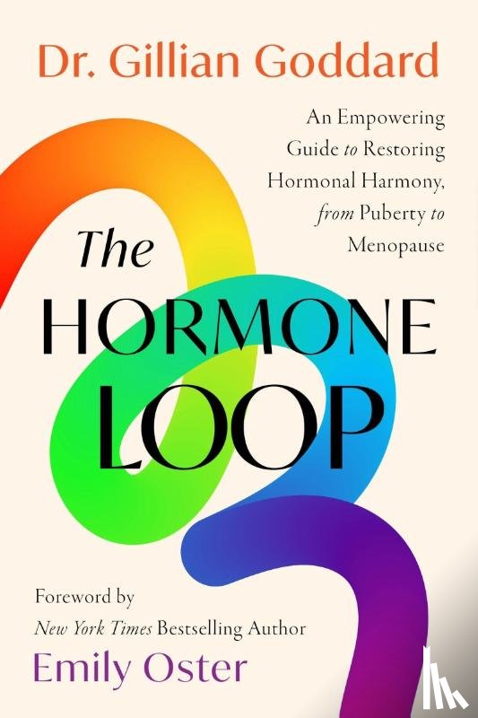 Goddard, Gillian - The Hormone Loop