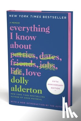 Alderton, Dolly - Everything I Know about Love Fifth Anniversary: A Memoir
