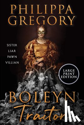Gregory, Philippa - Boleyn Traitor