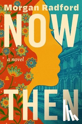 Radford, Morgan - Now Then